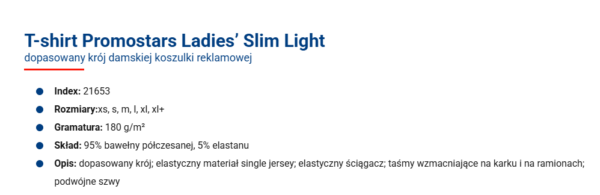 Specyfikacja: T-shirt Slim Promostar – damski